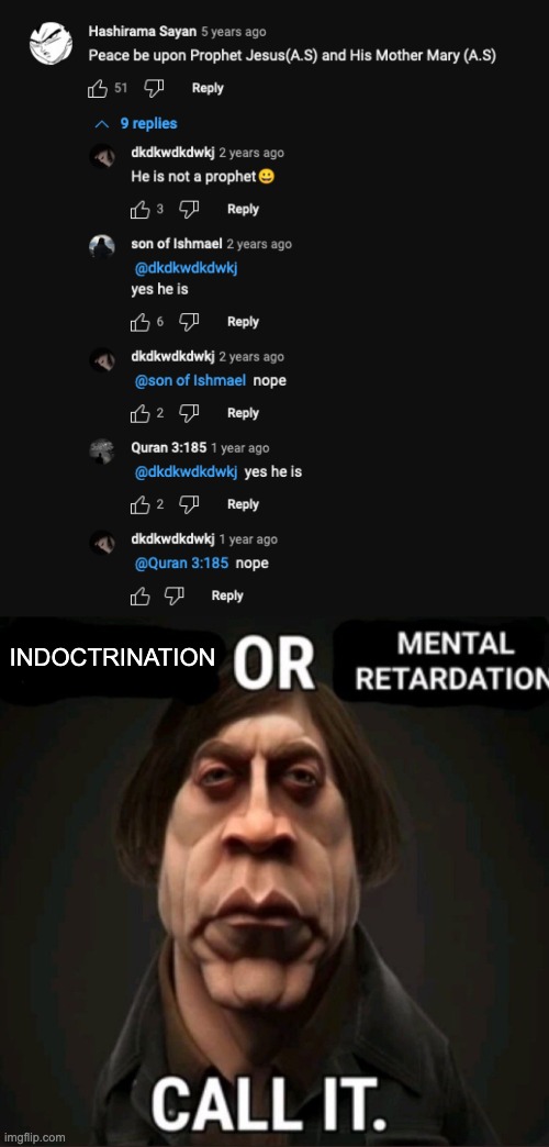 bros only comeback is "nope" ☠️ | INDOCTRINATION | made w/ Imgflip meme maker