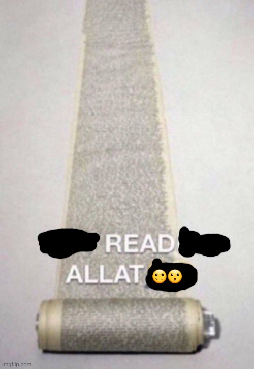 Not Reading Allat | ?? | image tagged in not reading allat | made w/ Imgflip meme maker