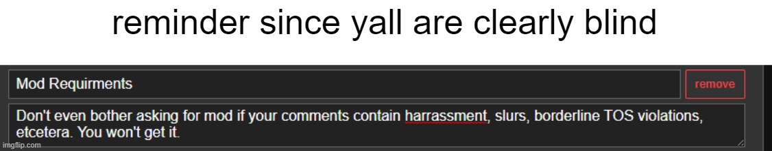 reminder since yall are clearly blind | made w/ Imgflip meme maker