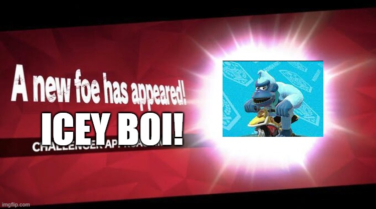 I new challenger approahes | ICEY BOI! | image tagged in i new challenger approahes | made w/ Imgflip meme maker