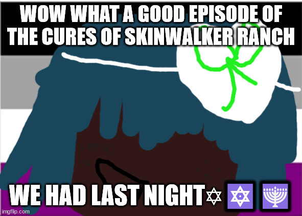 Elton john will not die this week | WOW WHAT A GOOD EPISODE OF THE CURES OF SKINWALKER RANCH; WE HAD LAST NIGHT✡🔯🕎 | image tagged in no one from new order will die tomorrow | made w/ Imgflip meme maker