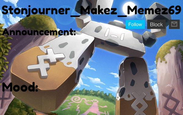 High Quality Stonjourner_Makez_Memez69 Announcement Temp Blank Meme Template