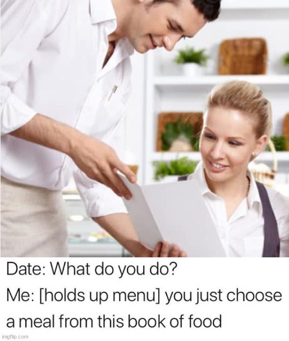 image tagged in waiter shows menu | made w/ Imgflip meme maker