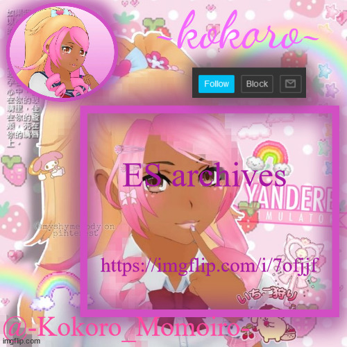 Kokoro Momoiro announcement | ES archives; https://imgflip.com/i/7ofjjf | image tagged in kokoro momoiro announcement | made w/ Imgflip meme maker