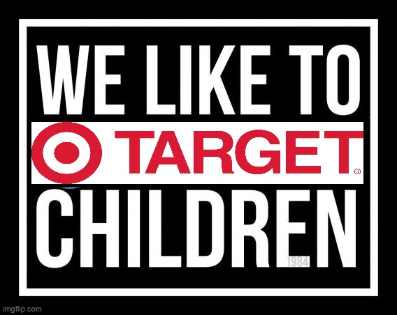 Don't throw your children to the wolves; reject the radical agenda. | image tagged in politics,target,woke,childhood,innocence,agenda | made w/ Imgflip meme maker