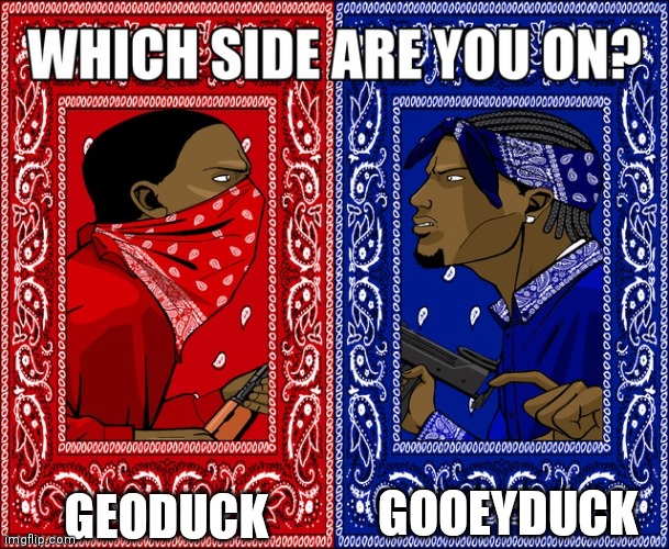 How do you pronounce it? | GOOEYDUCK; GEODUCK | image tagged in which side are you on,memes,pronunciation | made w/ Imgflip meme maker