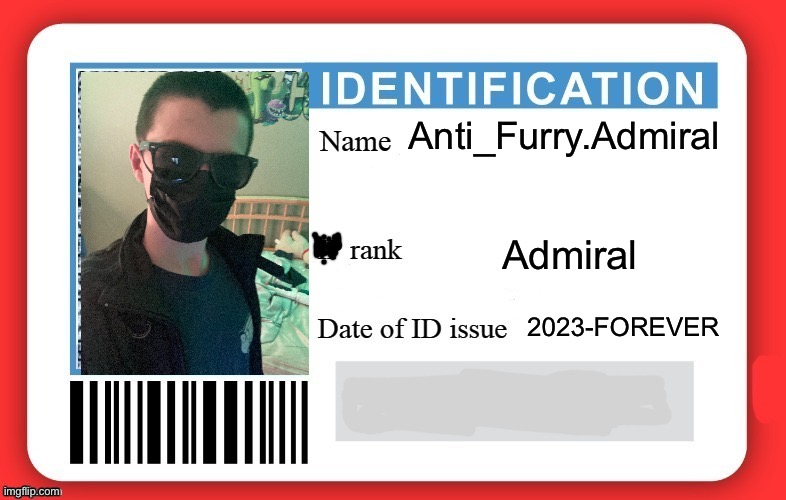 DMV ID Card | Anti_Furry.Admiral Admiral 2023-FOREVER | image tagged in dmv id card | made w/ Imgflip meme maker
