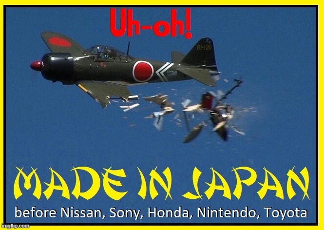 Sayonara, Papasan! | image tagged in vince vance,made in japan,japanese,memes,zero,kamikaze | made w/ Imgflip meme maker