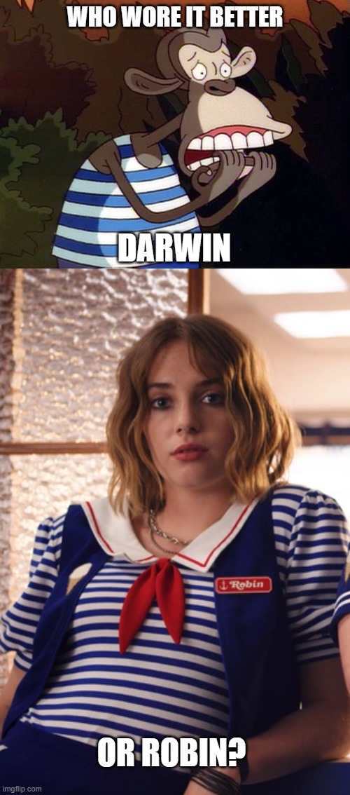 Who Wore It Better Wednesday #161 - Blue and white stripes | WHO WORE IT BETTER; DARWIN; OR ROBIN? | image tagged in memes,who wore it better,wild thornberrys,stranger things,nickelodeon,netflix | made w/ Imgflip meme maker