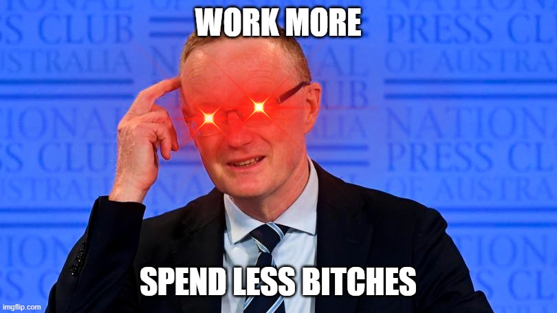 RBA | WORK MORE; SPEND LESS BITCHES | image tagged in rba | made w/ Imgflip meme maker