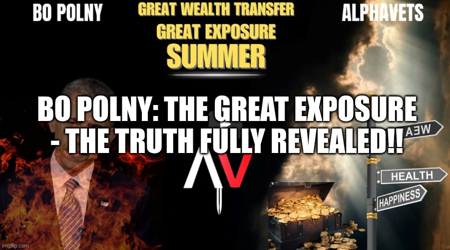 Bo Polny: The Great Exposure - The Truth Fully Revealed!! (Video) 