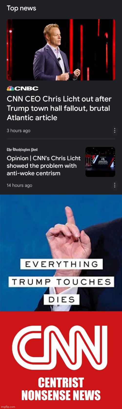 The awesome power of Centrism! | CENTRIST NONSENSE NEWS | image tagged in cnn,centrism,trump lies,chris licht,get woke,unbiased between truth and lies | made w/ Imgflip meme maker
