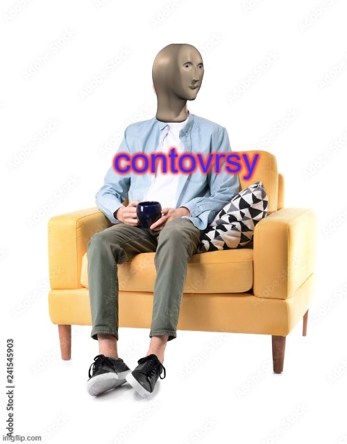 meme man controversy | image tagged in meme man controversy | made w/ Imgflip meme maker