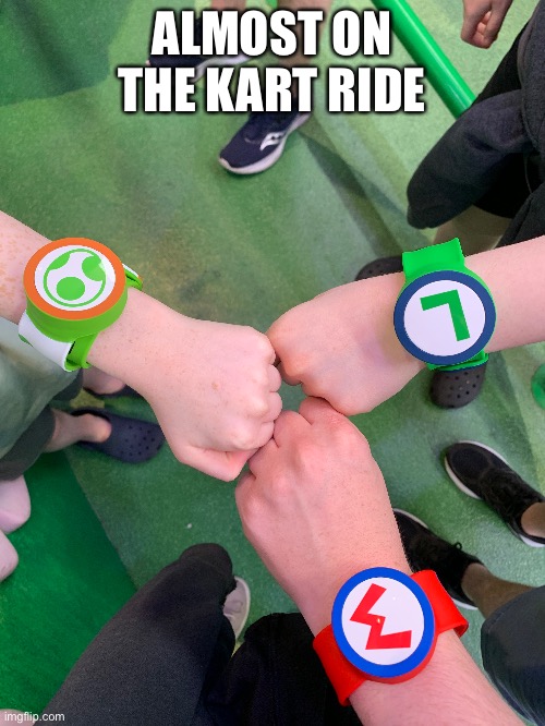 I got Luigi .-. | ALMOST ON THE KART RIDE | made w/ Imgflip meme maker