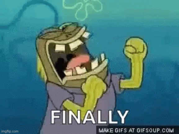 image tagged in spongebob squarepants finally fish | made w/ Imgflip meme maker