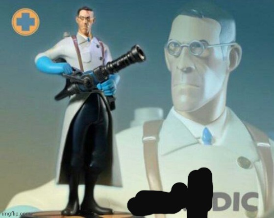 The medic tf2 | image tagged in the medic tf2 | made w/ Imgflip meme maker