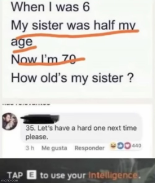 ah yes just divide his age! soooo simple lol | image tagged in age | made w/ Imgflip meme maker