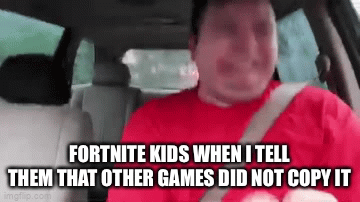 Fortnite kids be like - Imgflip