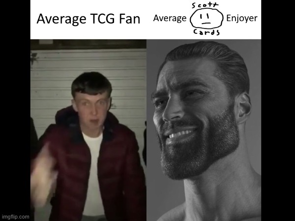 Average Scott Cards Enjoyer | image tagged in average tcg fan,average enjoyer meme | made w/ Imgflip meme maker
