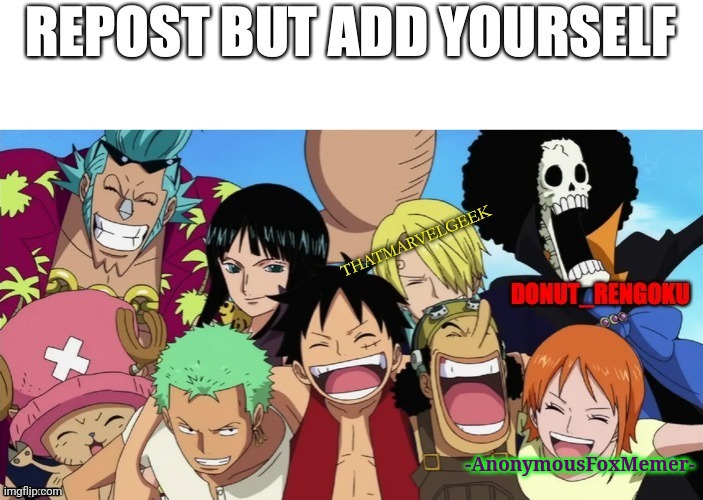 -AnonymousFoxMemer- | image tagged in repost,one piece | made w/ Imgflip meme maker