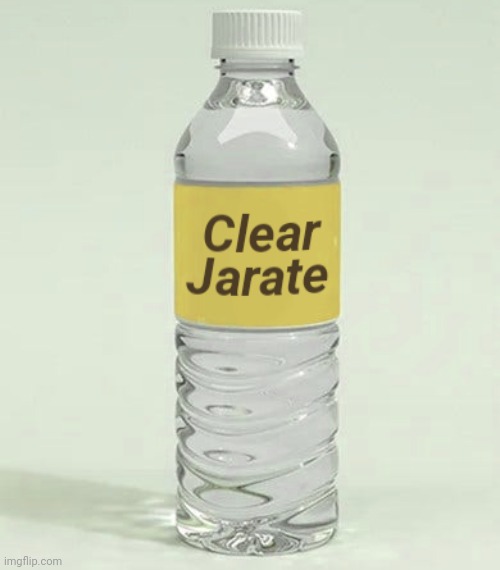 Clear Jarate | image tagged in clear jarate | made w/ Imgflip meme maker