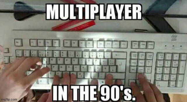 Old school gaming | image tagged in gaming | made w/ Imgflip meme maker