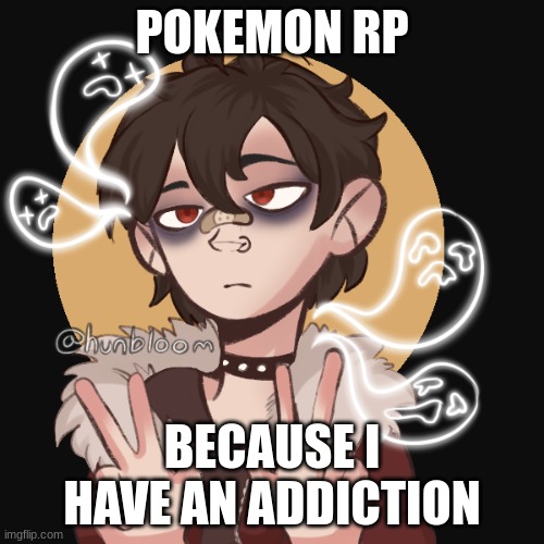 Yes.|No mythical or legendary spamming|Any RP | POKEMON RP; BECAUSE I HAVE AN ADDICTION | image tagged in you can have 1 or two legendaries,roleplay | made w/ Imgflip meme maker