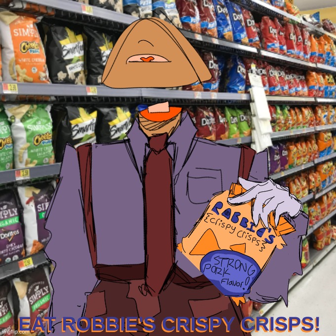 Eat ROBBIE'S Crispy Crisps™! | made w/ Imgflip meme maker
