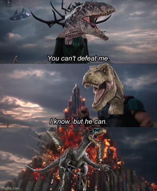 Theri FTW | image tagged in you can't defeat me,jurassic world dominion,giganotosaurus,rexy,therizinosaurus | made w/ Imgflip meme maker