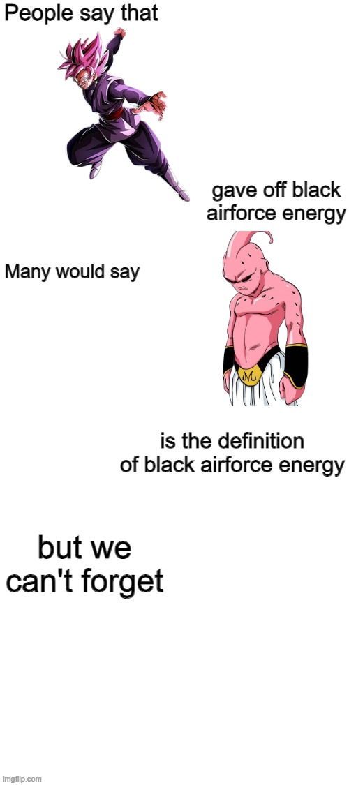 beyond black airforce energy Blank Meme Template