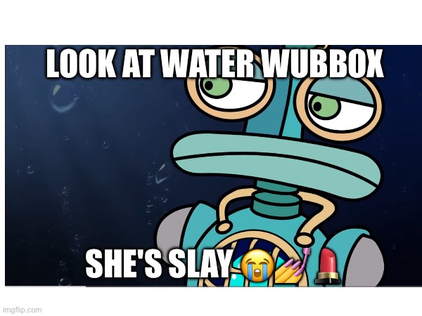 repost water island epic wubbox Memes & GIFs - Imgflip