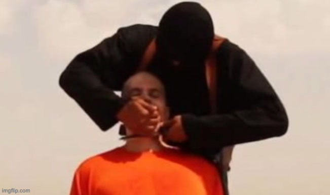 Isis beheading | image tagged in isis beheading | made w/ Imgflip meme maker