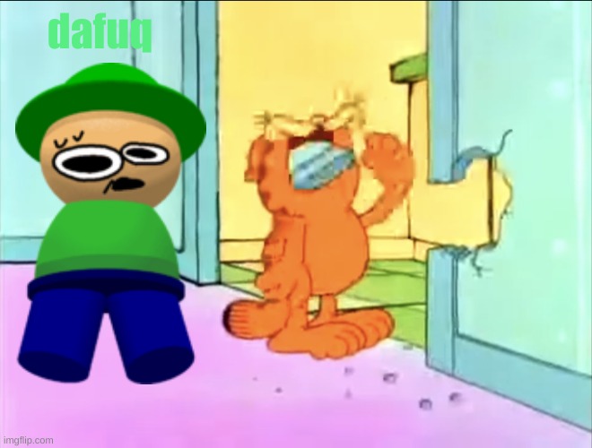 he is confused, but he got the spirit | dafuq | image tagged in garfield drywall | made w/ Imgflip meme maker