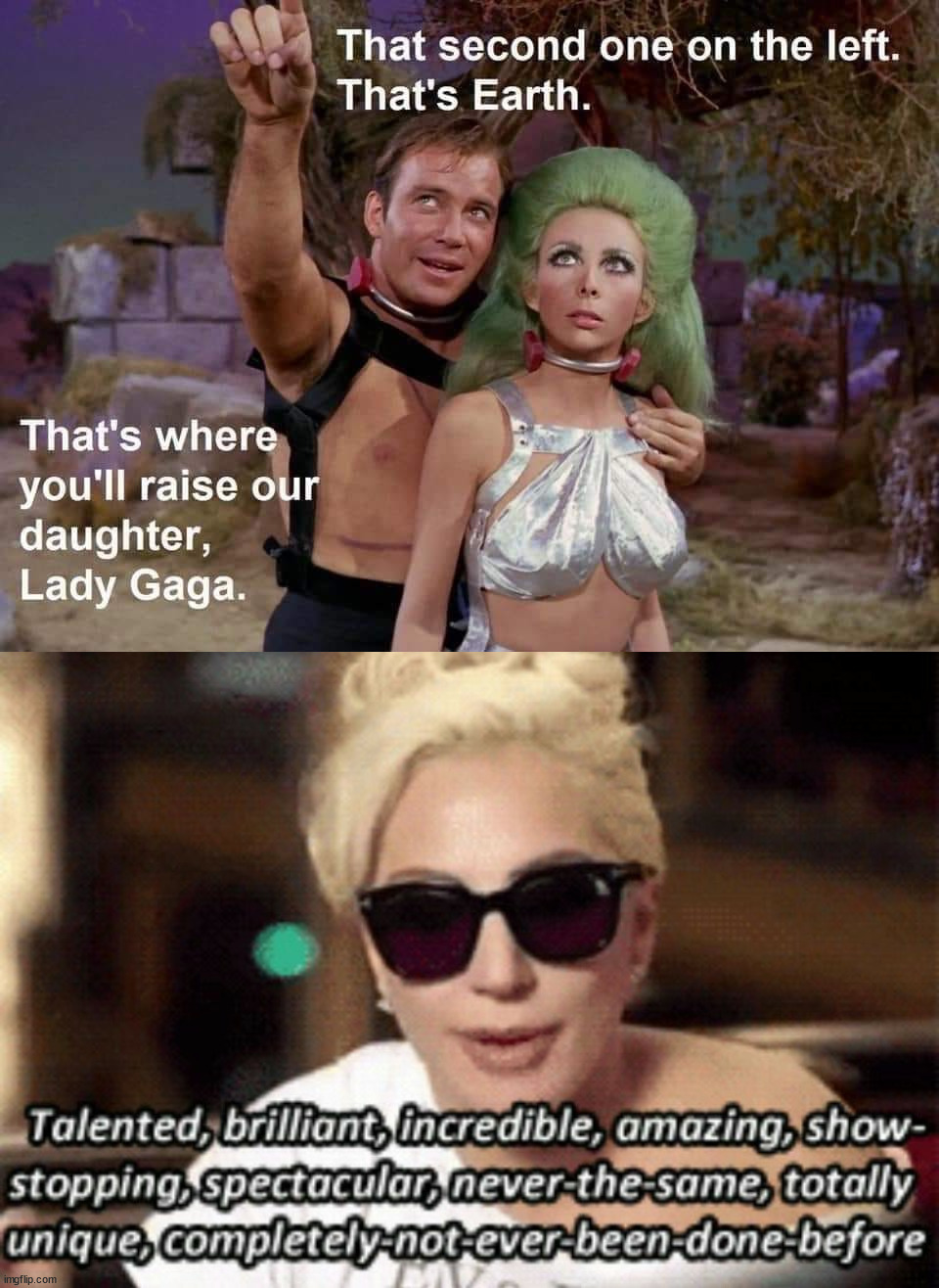 image tagged in lady gaga talented | made w/ Imgflip meme maker