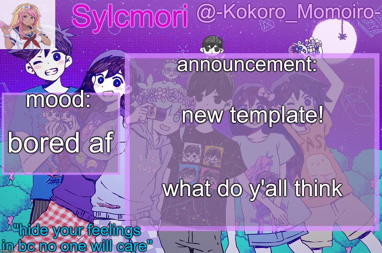 kokoro's 3rd temp but it's omori | new template! bored af; what do y'all think | image tagged in kokoro's 3rd temp but it's omori | made w/ Imgflip meme maker