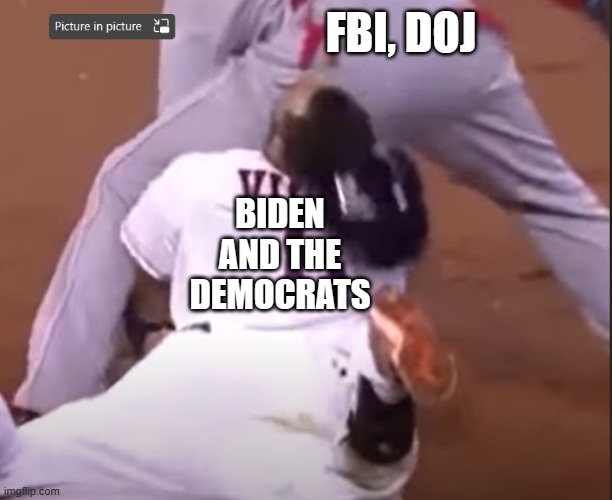 Biden be kissin FBI and DOJ's ass bro | FBI, DOJ; BIDEN AND THE DEMOCRATS | image tagged in memes,biden,fbi,doj,so true memes | made w/ Imgflip meme maker