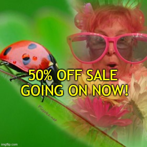 50% OFF SALE 
GOING ON NOW! | made w/ Imgflip meme maker