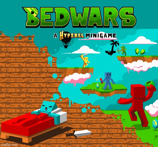 Bedwars | image tagged in bedwars | made w/ Imgflip meme maker