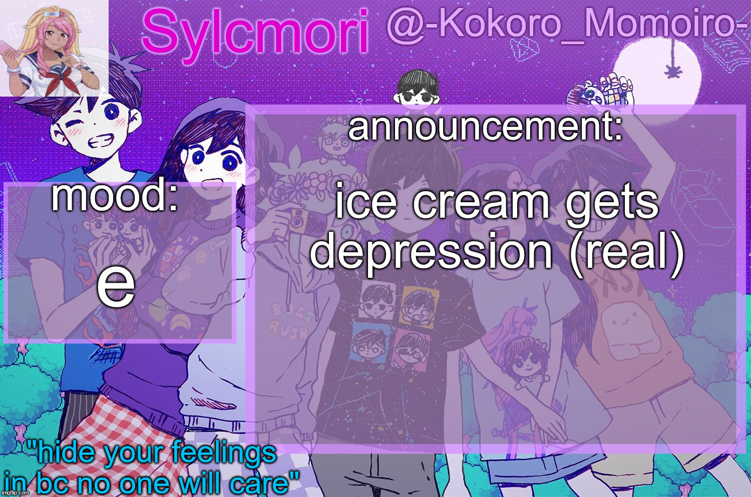 kokoro's 3rd temp but it's omori | ice cream gets depression (real); e | image tagged in kokoro's 3rd temp but it's omori | made w/ Imgflip meme maker