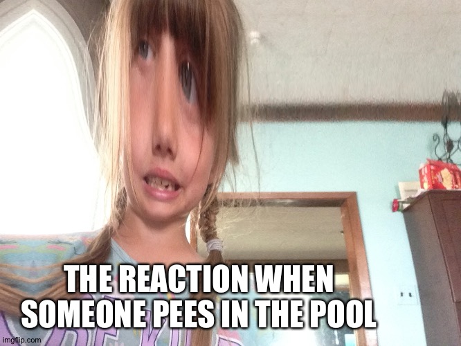 Peeing in the pool | THE REACTION WHEN SOMEONE PEES IN THE POOL | image tagged in goat | made w/ Imgflip meme maker