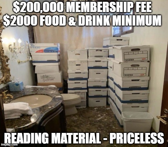 $200,OOO MEMBERSHIP FEE $2000 FOOD & DRINK MINIMUM; READING MATERIAL - PRICELESS | made w/ Imgflip meme maker