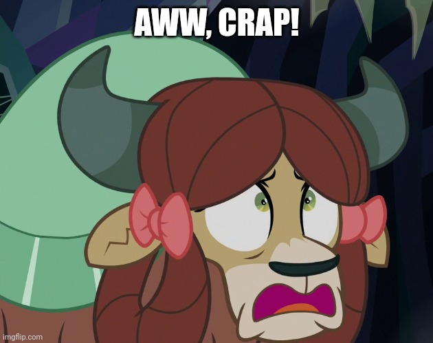AWW, CRAP! | made w/ Imgflip meme maker