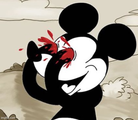 mickey mouse bleeding | image tagged in mickey mouse bleeding | made w/ Imgflip meme maker