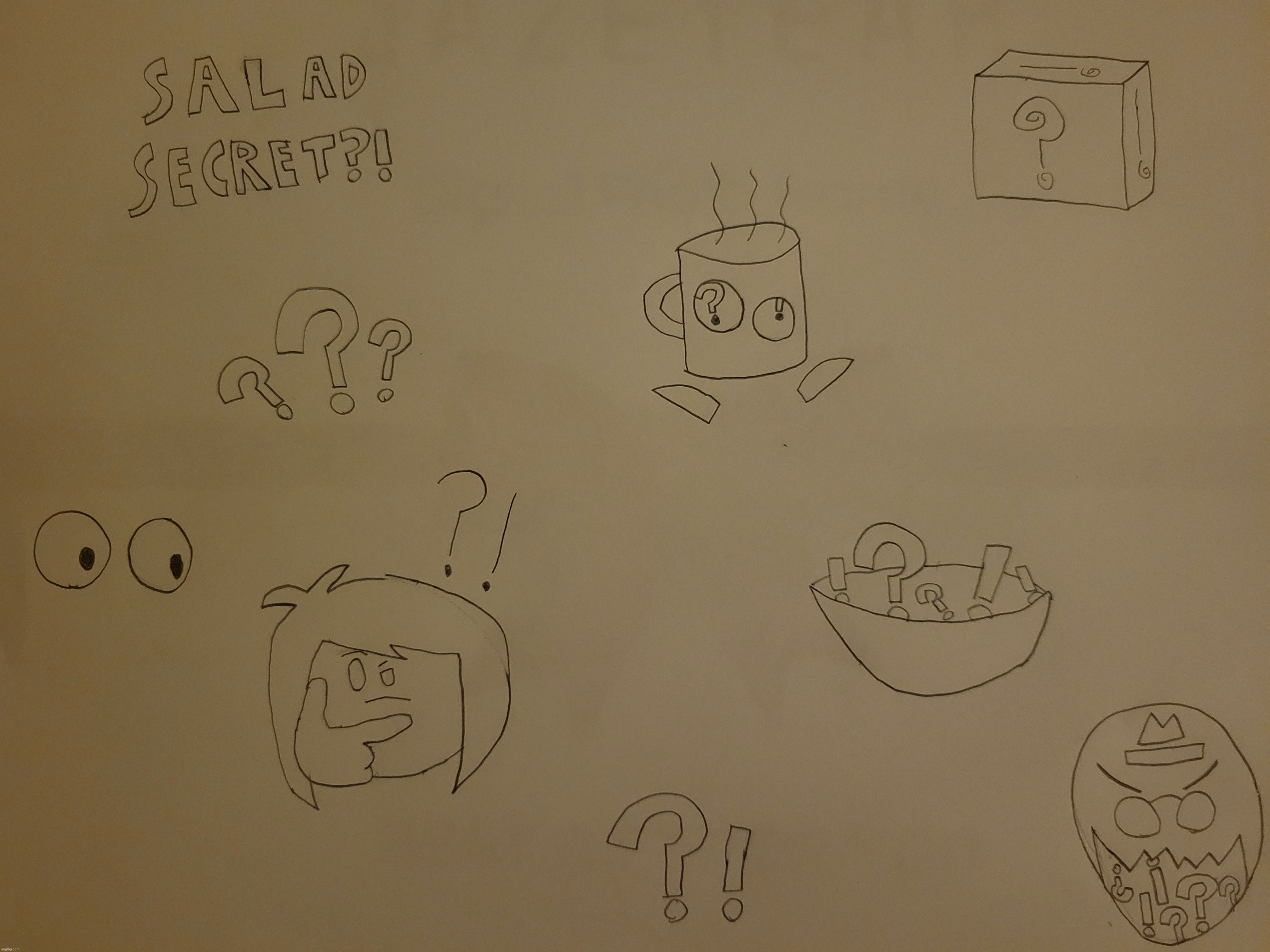 Salad Struggles secret background sketch!! | made w/ Imgflip meme maker