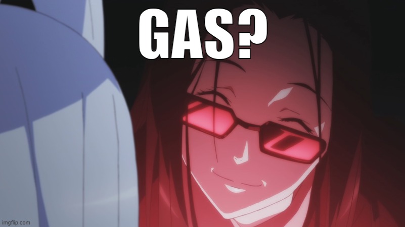 Inflation? | GAS? | image tagged in smith grin | made w/ Imgflip meme maker