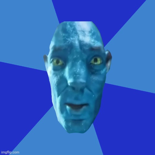 Avatar 2 guy blue background | image tagged in avatar 2 guy blue background | made w/ Imgflip meme maker