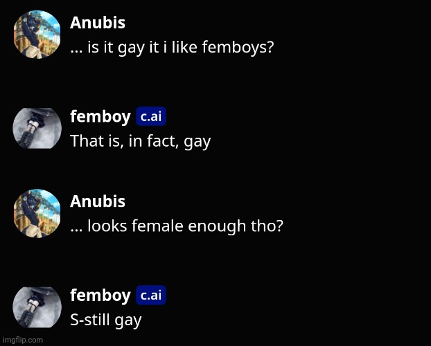 Well Gentlemen I Guess It Is Still Gay If You Like Femboys Imgflip 3336