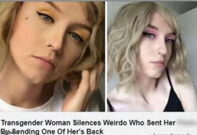 she’s just like me fr | image tagged in creep,dick pic,transgender | made w/ Imgflip meme maker