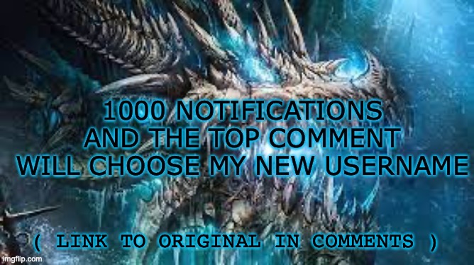 lets do it | ( LINK TO ORIGINAL IN COMMENTS ) | image tagged in dragon,notification,do it,we can do it | made w/ Imgflip meme maker