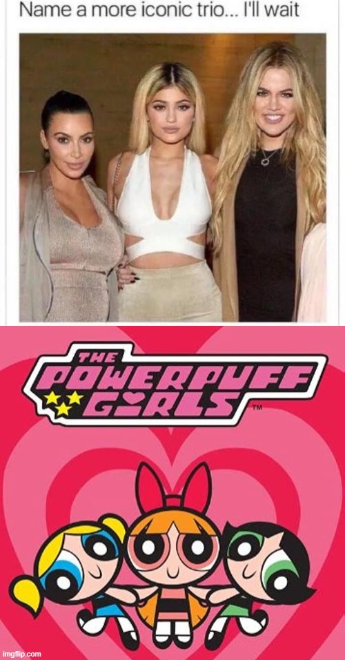 My favorite CN trio! | image tagged in name a more iconic trio,the powerpuff girls,cartoon network | made w/ Imgflip meme maker